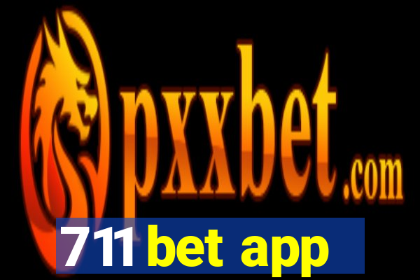 711 bet app